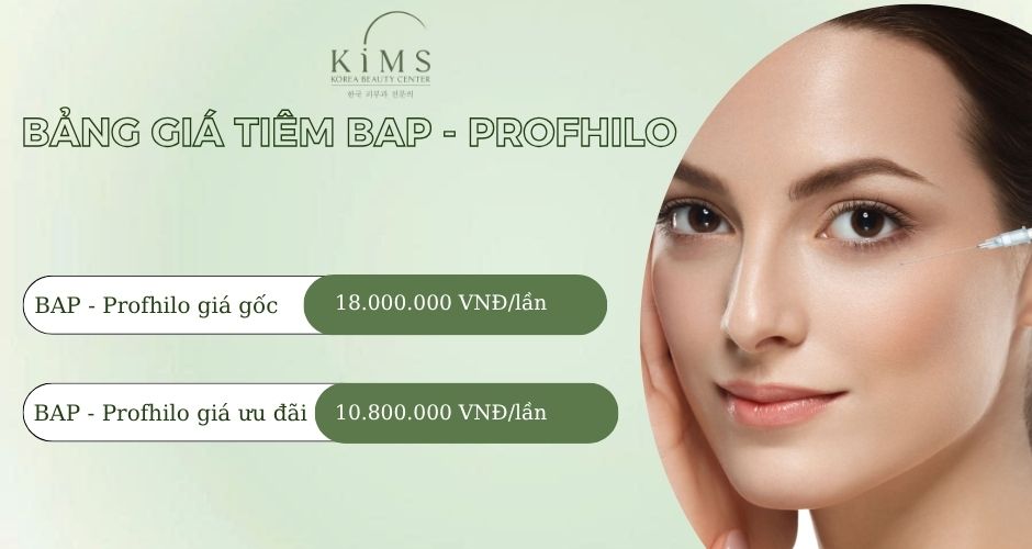 Bảng giá BAP-Profhilo tại Kims.