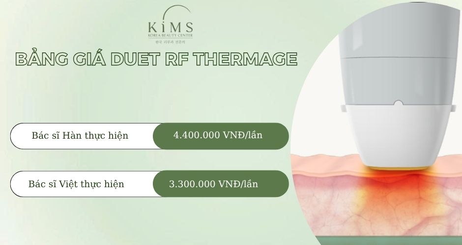Bảng giá Duet RF Thermage tại Kims.