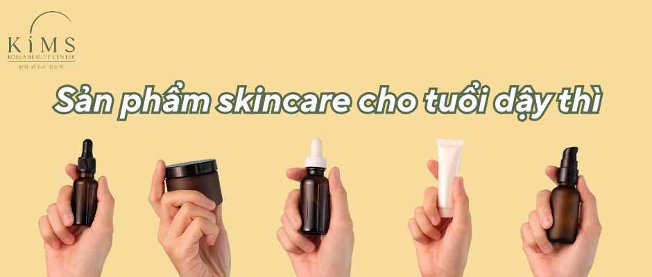 các bước skincare cho tuổi dậy thì sáng và tối