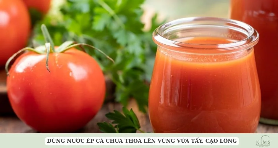 Dùng nước ép cà chua thoa lên vùng vừa tẩy, cạo lông.