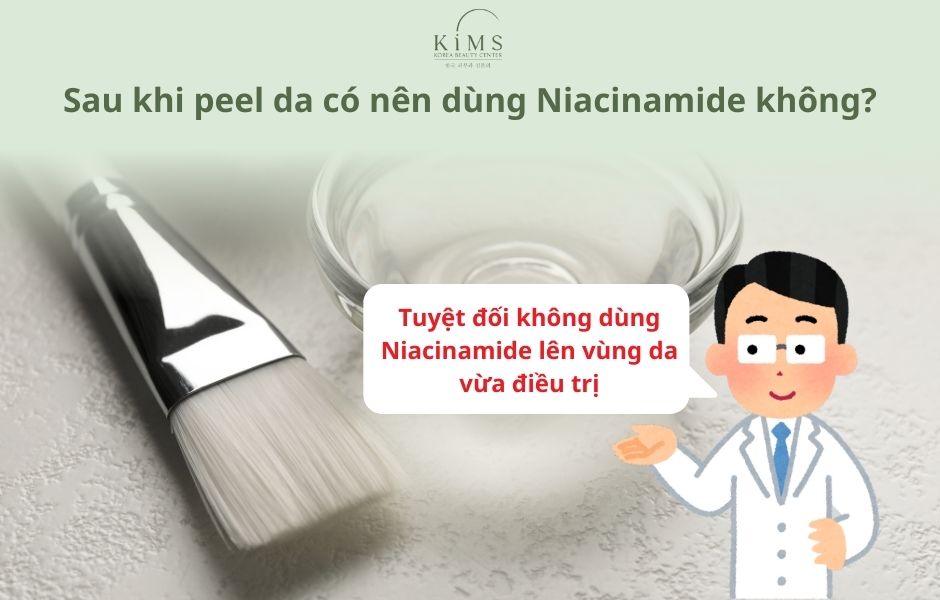 peel da xong có dùng niacinamide được không