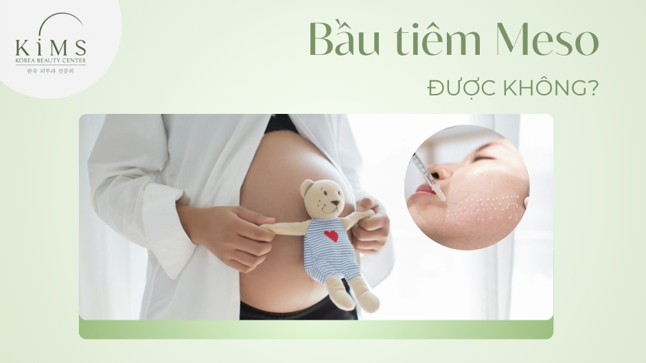 Bầu tiêm Meso được không? Có ảnh hưởng đến thai không?