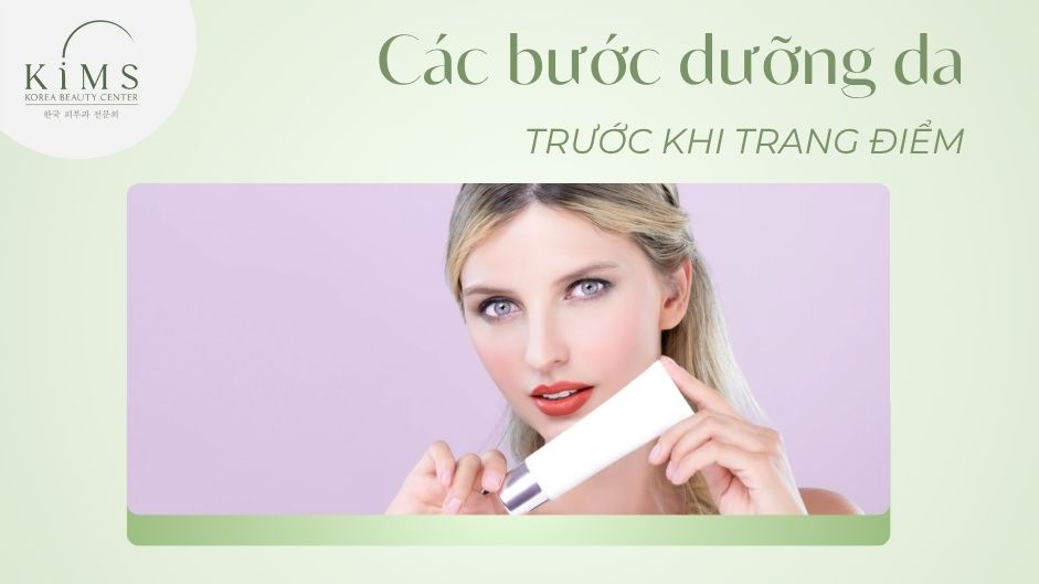 Các bước dưỡng da trước khi trang điểm cho nền lâu trôi