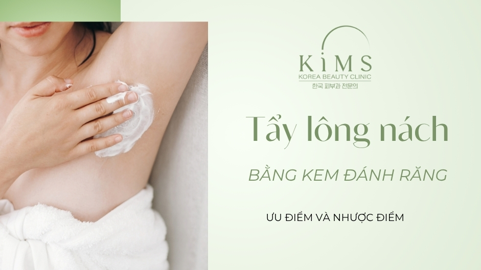 7 cách tẩy lông nách bằng kem đánh răng an toàn ngay tại nhà